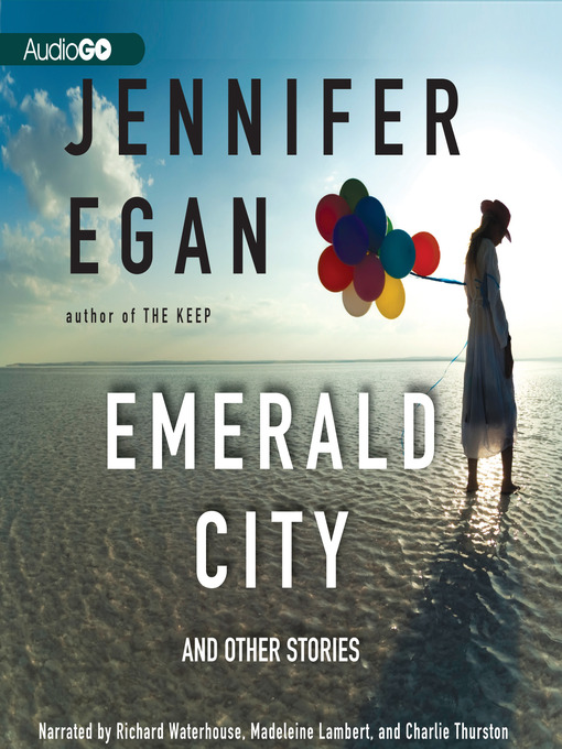 Title details for Emerald City by Jennifer Egan - Wait list